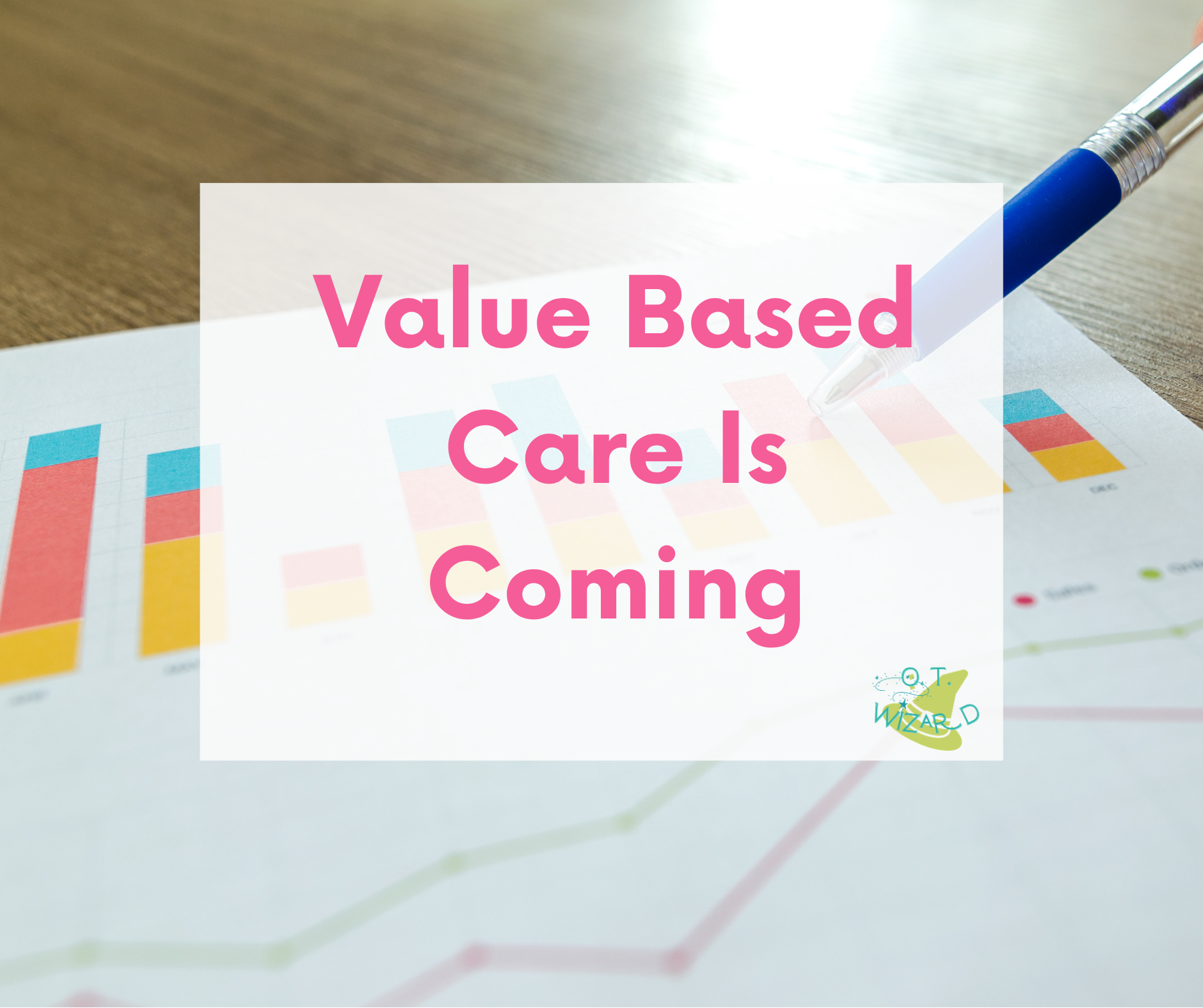 Value-Based Care Is Coming for Therapy Practices